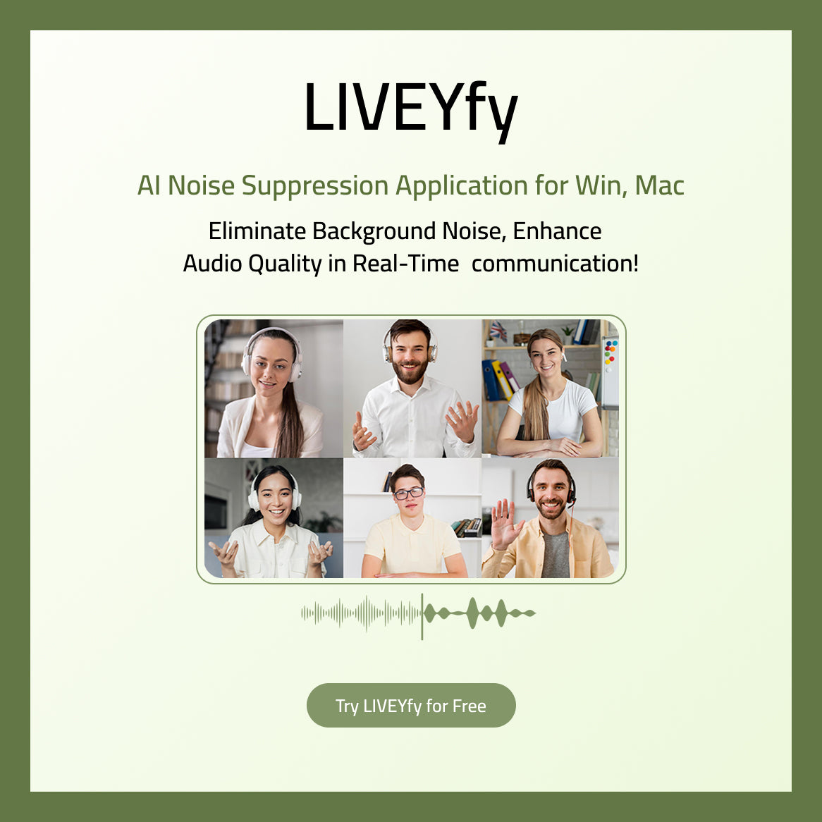 LIVEYfy-AI Noise Suppression Software Application